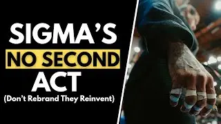 No Second Acts: Why Sigma Males Don&rsquo;t Rebrand They Reinvent or Vanish