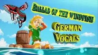 Ballade vom Windfisch - DEUTSCH mit Vocals & Lyrics - Link's Awakening