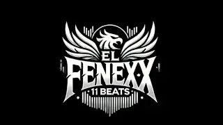 EL FENEXX 11 –HARD INSTRU /Type Beat 2025 | 