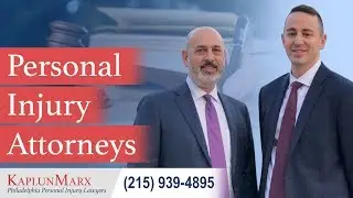 Philadelphia Personal Injury Attorneys - KaplunMarx