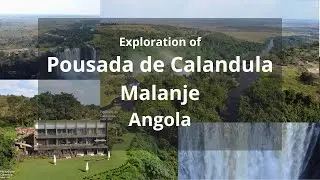 Pousada de Calandula (Kalandula) - Malanje - Angola Virtual Tour Vlog Ep302023 - DJI Mini 2