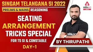 SEATING ARRANGEMENT TRICKS SPECIAL FOR TS SI & CONSTABLE | DAY-1 | Adda247 Telugu