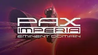 01 Pax Imperia - Eminent Domain (NO LOAD)/ Максимальная сложность