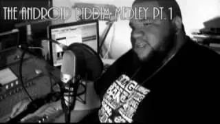 Android Riddim Medley pt.1