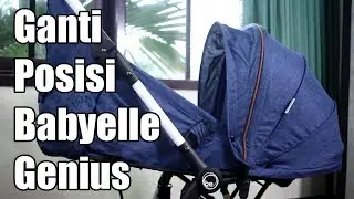 Cara Mengubah Posisi Stroller Babyelle Genius Cabin Size | babysasori