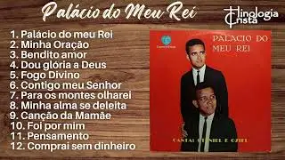 Otoniel e Oziel - LP Palácio do meu Rei (1967) - Gravadora Louvores do Coração - TRIBUTO