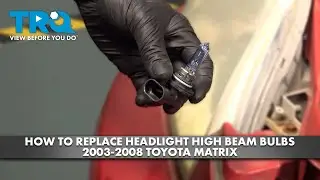 Как заменить лампы дальнего света фар на Toyota Matrix 2003-2008 годов выпуска