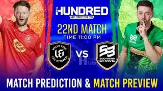 Welsh Fire vs Southern Brave The Hundred 2022 22nd Match Prediction |WEF vs SOB