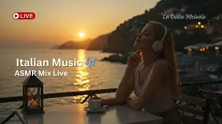Italian Music ASMR Mix 24/7 &ndash; Mediterranean Caf&eacute; Ambience for Relax, Study & Sleep Live