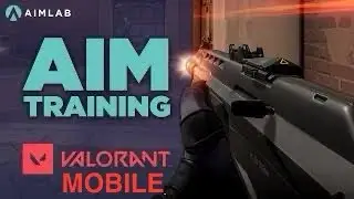 Aim Lab training for Valo Mobile ￼Day 6