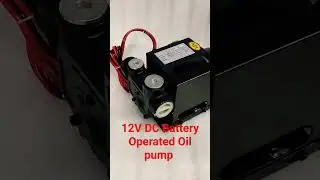 12V DC Battery Operated Oil Pump for Industrial Applications #12voltbattery #dcpump #oilpump