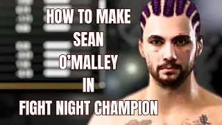 How To Make Sean O'Malley on Fight Night Champion | CAF Tutorial & Fighter Settings