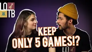 If we could only keep 5 Games - Lord X Lady