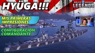 ACORAZADO HY&Uuml;GA - primeras IMPRESIONES y COMANDANTE / World of Warships LEGENDS #wowslegends