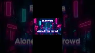 House Music | Hypnotic Electro House | Alone in the Crowd &ndash; EL DRIVORA #housemusic #electrohouse