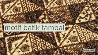 #ceritabatik | FILOSOFI MOTIF BATIK TAMBAL