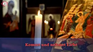 Kommt und nehmet Licht