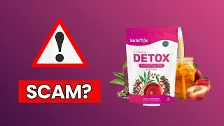 Lulutox Detox Tea Review &ndash; Scam or Real Detox?