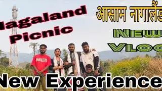 Nagaland Me Picnic// New Experience// New Vlog Video 📸 //