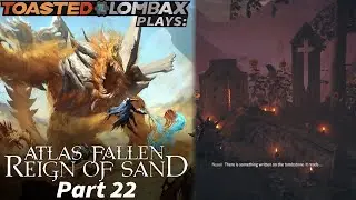 Atlas Fallen: Reign of Sand - Part 22 - Penultimate break!