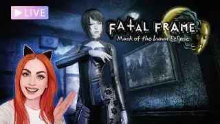 🔴LIVE &ndash; NEW GAME! Fatal Frame: Mask of the Lunar Eclipse