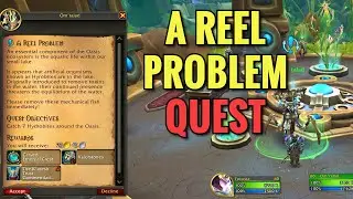 A Reel Problem Quest (WoW TWW)