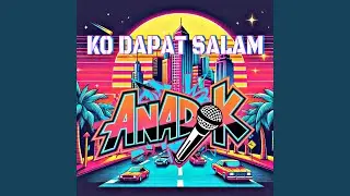 KO DAPAT SALAM