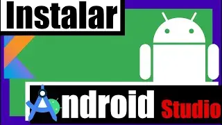 🟢 Descarga e instala Android Studio - Crear un Proyecto - 01