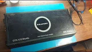 Repair of the sound amplifier BLAUPUNKT GTA 470 Mystic 840 Watts