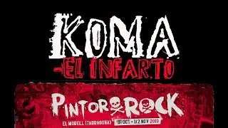 KOMA -El infarto 🔥PINTOR ROCK 2019🔥 #eldirectomasanimal #koma #elinfarto