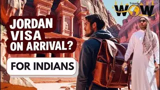 Jordan Visa on Arrival Explained | Indian Passport Holders Must Watch! #JordanVisa