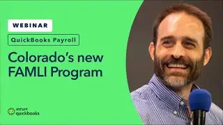 Colorado’s new Family and Medical Leave Insurance (FAMLI) Program & QuickBooks Payroll