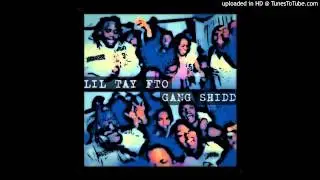 Lil TayFTO - Gang Shidd