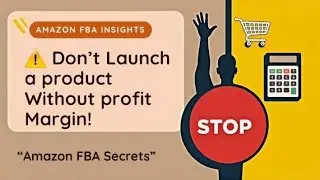Don&rsquo;t Launch on Amazon FBA Without Knowing Your Exact Profit Margin! 2025||@RubiOsmanNetEarnerPro