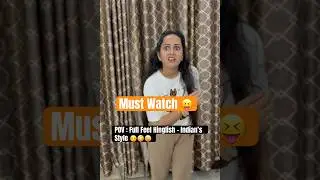 POV : Full feel Hinglish - Indian&rsquo;s Style🤪 #relatable #comedy #yt # funny #youtubeshorts #viral