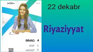 Güvən sınaq 4(11 sinif) RİYAZİYYAT 22.12.2024 #cavidtagiyev