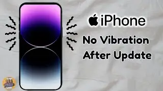 How to Fix Vibration Not Working on iPhone After iOS Update (2025 Fix)