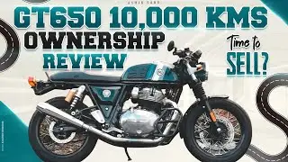 GT650 10K KMS OWNERSHIP EXPERIENCE | TELUGU MOTOVLOG | ASHIKSABU | SABUSPEC.