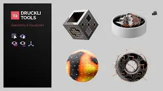 Druckli Tools V2 - 02 Selections & Visualizers