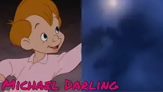 Michael Darling - Movie Evolution (1953 - 2002) Peter Pan - Return To Never Land