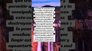 La familia de tu pareja no es tu familia. #reflexiones #amorpr&oacute;pio #videoshort #paratii
