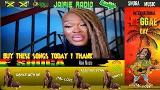SHUGA  INTERNATIONAL REGGAE DAY  4 NEW RE;EASE @ShugaMusic @Colazsmithtv @Reggae