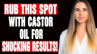 Men Over 60: Rub Castor Oil HERE 30 Minutes Before Intimacy for Maximum Results!