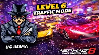 🚦 Level 6 Traffic Mode Madness 🚗💥 | Asphalt 8 Airborne | U4 Usama