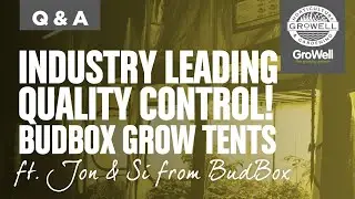 What's the BudBox Grow Tent Quality Control Process? | ft. Jon & Si from BudBox | Q&A