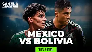 M&Eacute;XICO VS BOLIVIA: &iquest;Qu&eacute; ESPERAR del TRI luego de la VICTORIA ante PANAM&Aacute;? | 100% Futbol