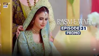 Rasm e Wafa Episode 31 | Promo | Hina Chaudhary | Arslan Khan | ARY Digital