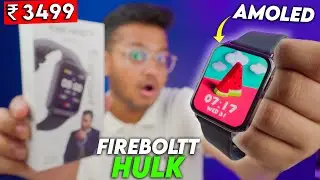 FIREBOLTT HULK Unboxing & Review ₹3499 ki Best AMOLED Smartwatch