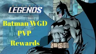 DC Legends Batman World's Greatest Detective PVP Rewards