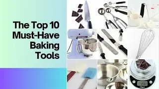 Top 10 MUST-HAVE Tools Every Pastry Chef Swears By!